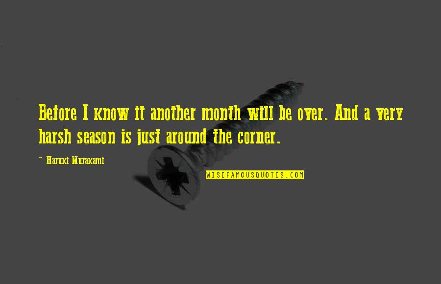 Cool Sidewalk Quotes By Haruki Murakami: Before I know it another month will be