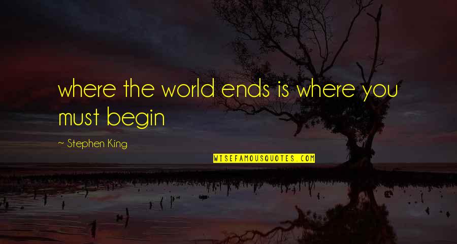 Cool Sniper Quotes By Stephen King: where the world ends is where you must Cool Sniper Quotes By Stephen King: where the world ends is where you must