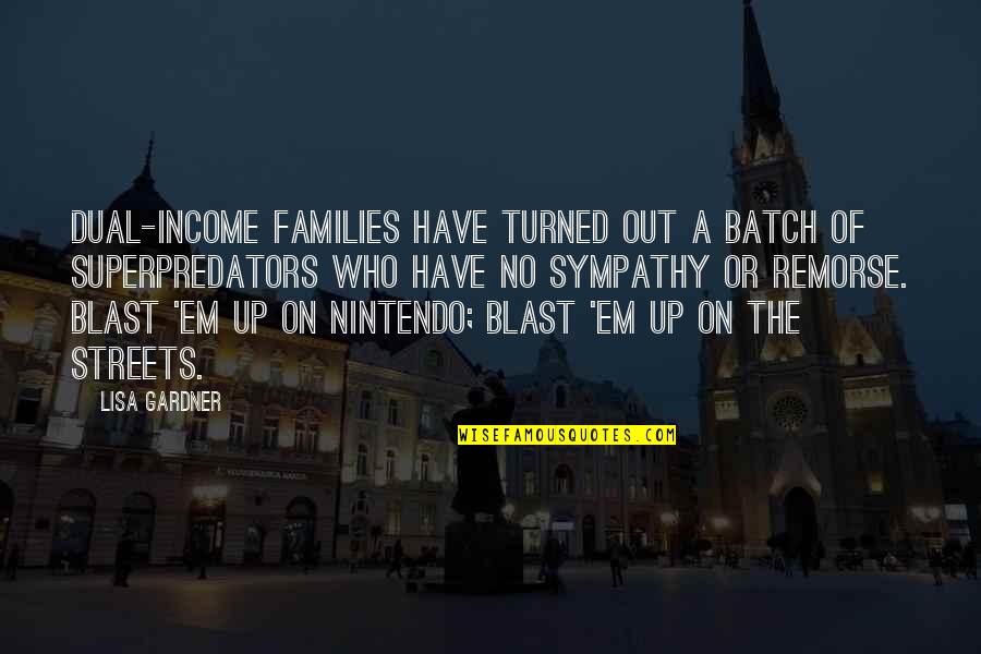 Cool Twitter Quotes By Lisa Gardner: Dual-income families have turned out a batch of