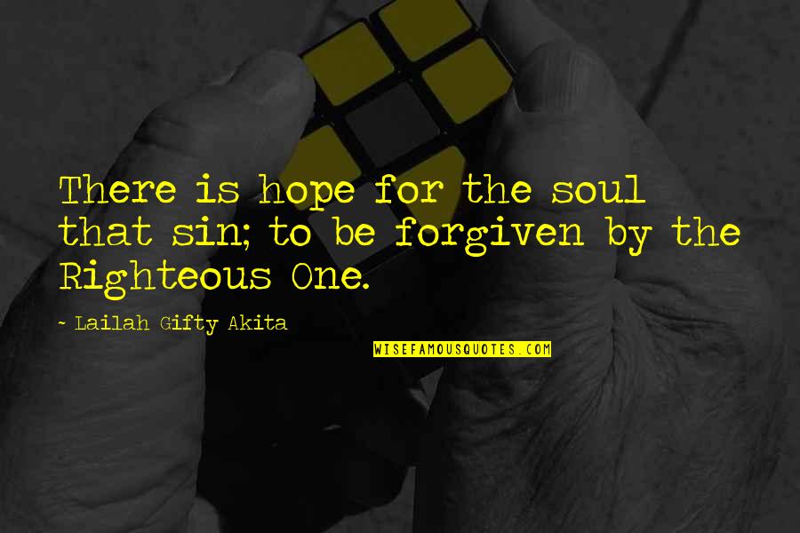 Cooter Quotes By Lailah Gifty Akita: There is hope for the soul that sin;