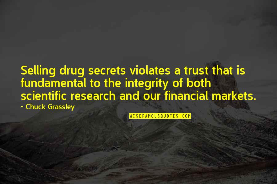 Copenhague Desk Quotes By Chuck Grassley: Selling drug secrets violates a trust that is