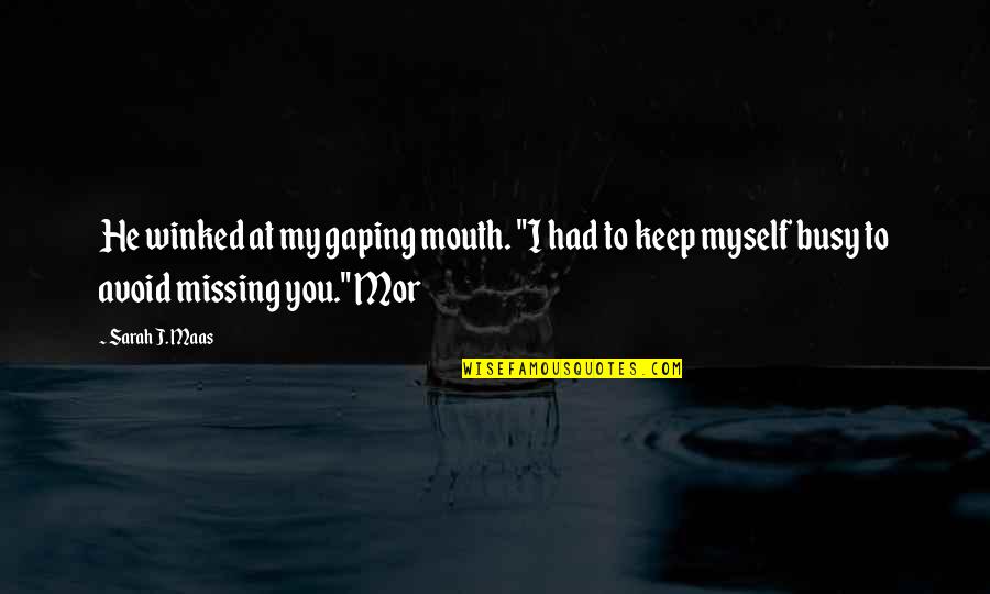 Copertina Youtube Quotes By Sarah J. Maas: He winked at my gaping mouth. "I had