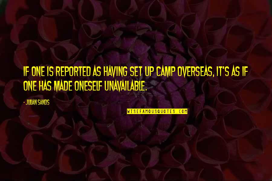 Copleston Quotes By Julian Sands: If one is reported as having set up