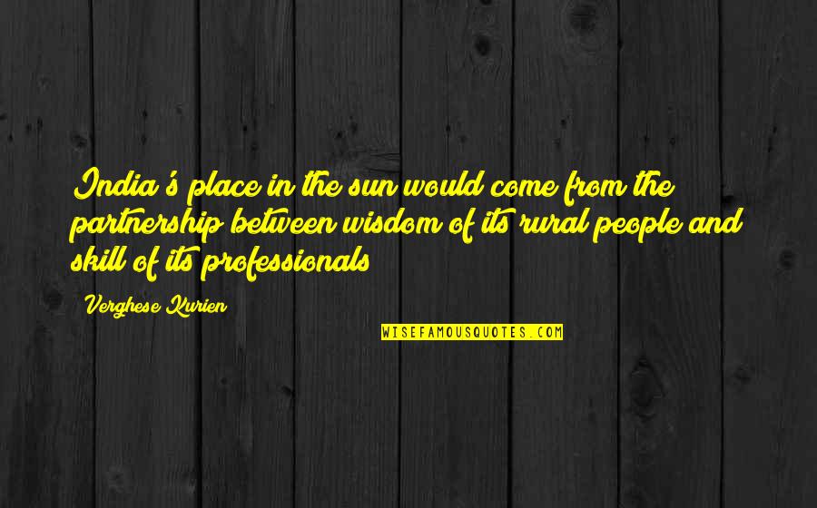 Coprosma Marble Queen Quotes By Verghese Kurien: India's place in the sun would come from Coprosma Marble Queen Quotes By Verghese Kurien: India's place in the sun would come from