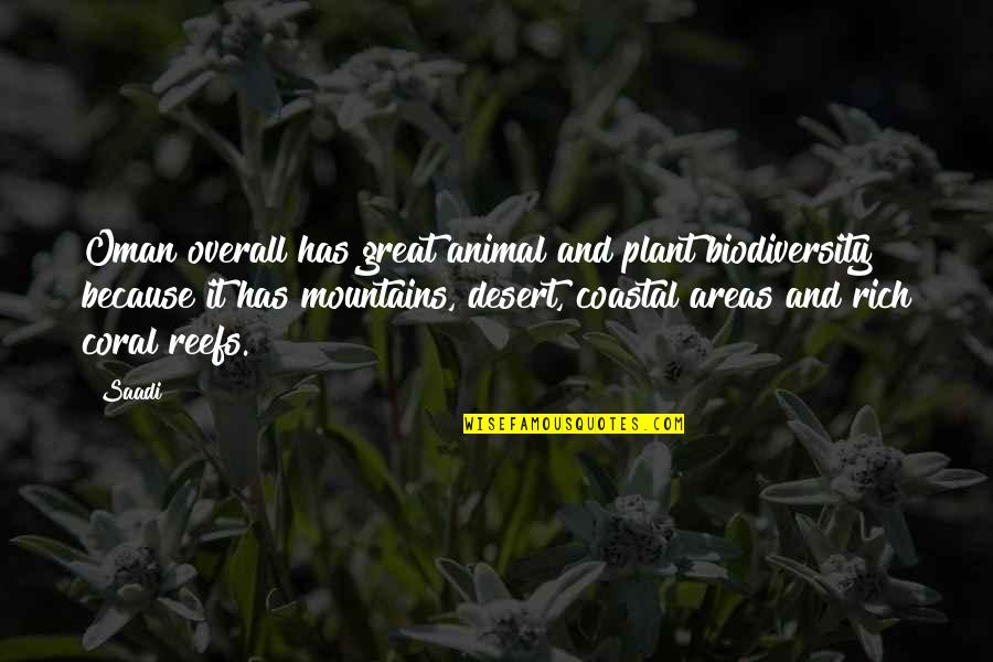 Coral Quotes By Saadi: Oman overall has great animal and plant biodiversity Coral Quotes By Saadi: Oman overall has great animal and plant biodiversity