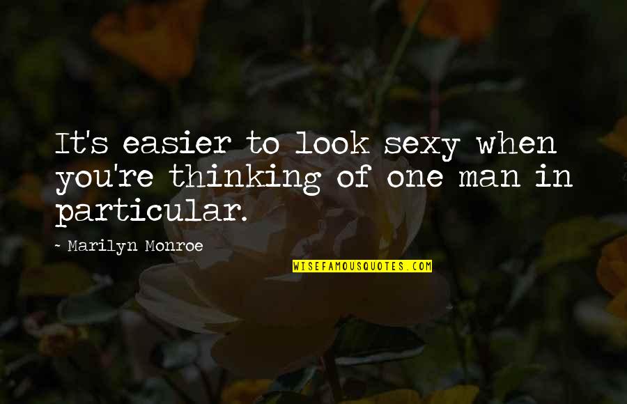 Coraline Brave Quotes By Marilyn Monroe: It's easier to look sexy when you're thinking