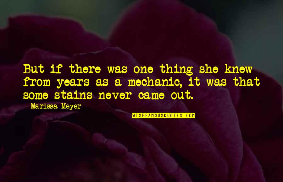 Corcino Reds Quotes By Marissa Meyer: But if there was one thing she knew Corcino Reds Quotes By Marissa Meyer: But if there was one thing she knew