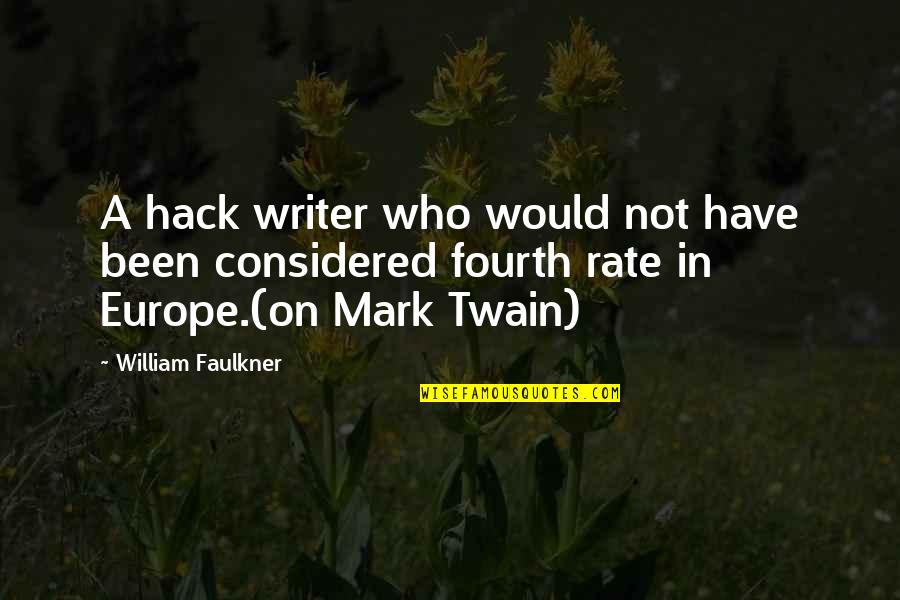 Cordiale En Quotes By William Faulkner: A hack writer who would not have been
