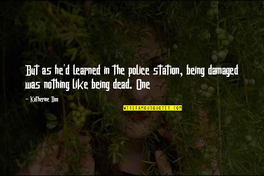Cordobes Spanish Hat Quotes By Katherine Boo: But as he'd learned in the police station, Cordobes Spanish Hat Quotes By Katherine Boo: But as he'd learned in the police station,