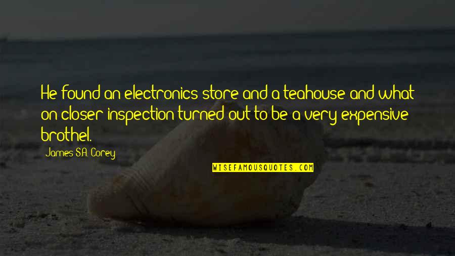 Corey's Quotes By James S.A. Corey: He found an electronics store and a teahouse