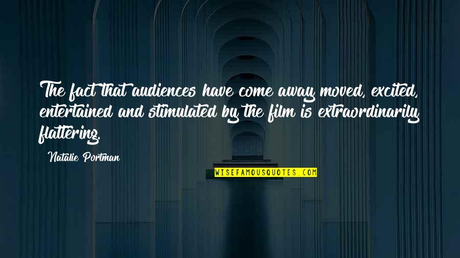Cornamusa Instrumento Quotes By Natalie Portman: The fact that audiences have come away moved, Cornamusa Instrumento Quotes By Natalie Portman: The fact that audiences have come away moved,