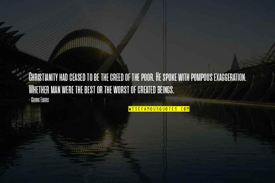 Cornelissen Art Quotes By Georg Ebers: Christianity had ceased to be the creed of