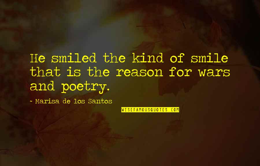 Cornesses Quotes By Marisa De Los Santos: He smiled the kind of smile that is