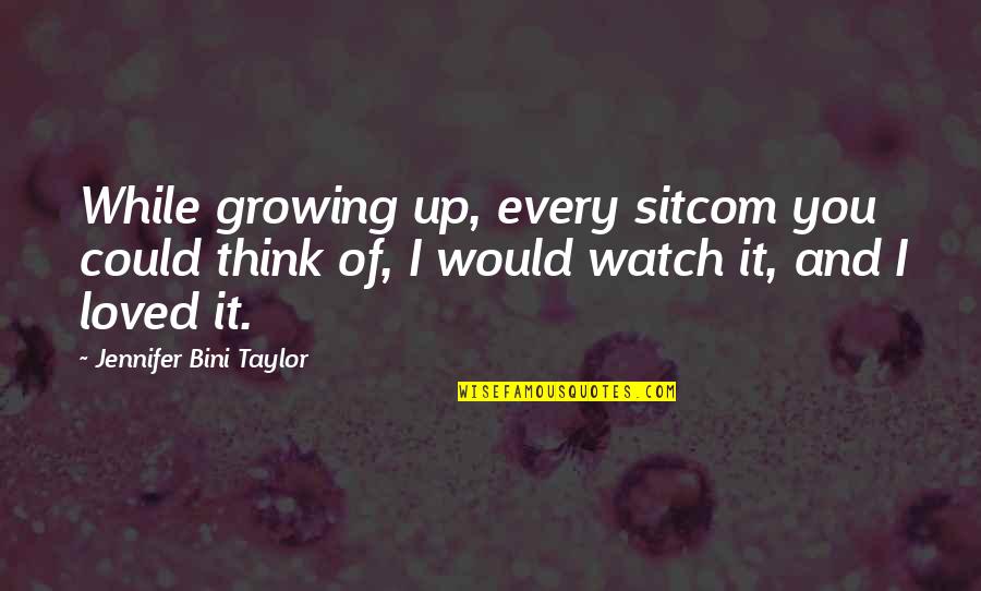 Cornetto Mini Quotes By Jennifer Bini Taylor: While growing up, every sitcom you could think Cornetto Mini Quotes By Jennifer Bini Taylor: While growing up, every sitcom you could think