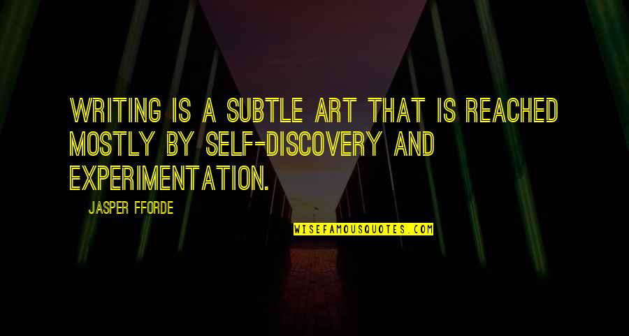 Cornfed Stud Quotes By Jasper Fforde: Writing is a subtle art that is reached Cornfed Stud Quotes By Jasper Fforde: Writing is a subtle art that is reached