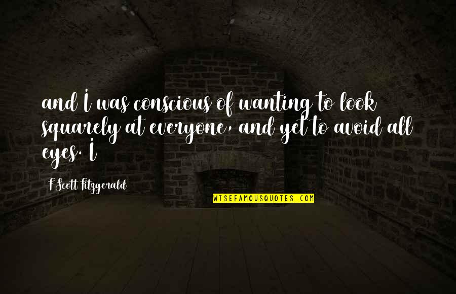 Corona Food Distribution Quotes By F Scott Fitzgerald: and I was conscious of wanting to look Corona Food Distribution Quotes By F Scott Fitzgerald: and I was conscious of wanting to look