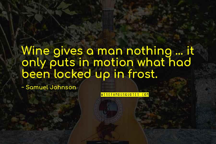 Corona Virus Pandemic Quotes By Samuel Johnson: Wine gives a man nothing ... it only Corona Virus Pandemic Quotes By Samuel Johnson: Wine gives a man nothing ... it only