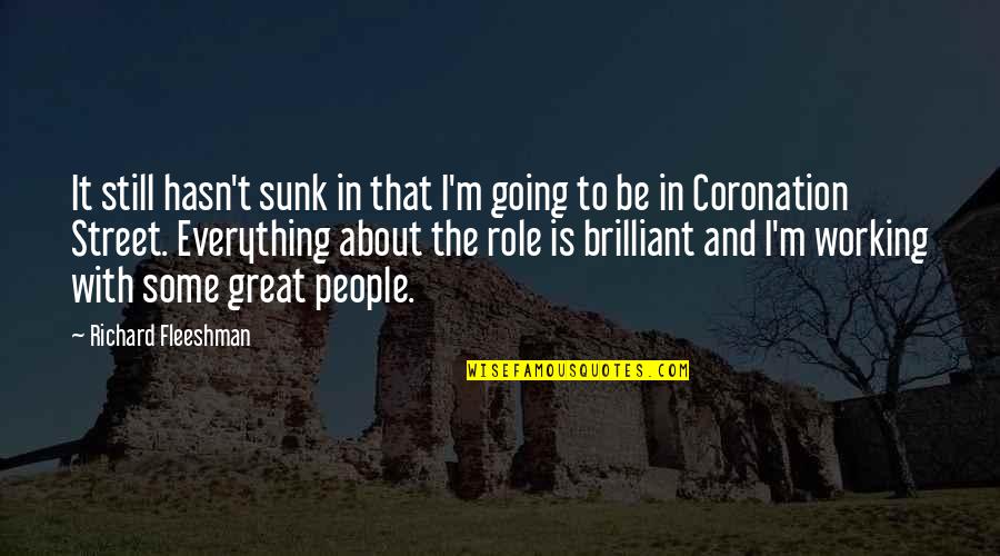 Coronation Street Quotes By Richard Fleeshman: It still hasn't sunk in that I'm going