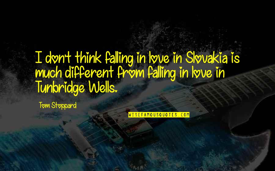 Corporate Veil Quotes By Tom Stoppard: I don't think falling in love in Slovakia