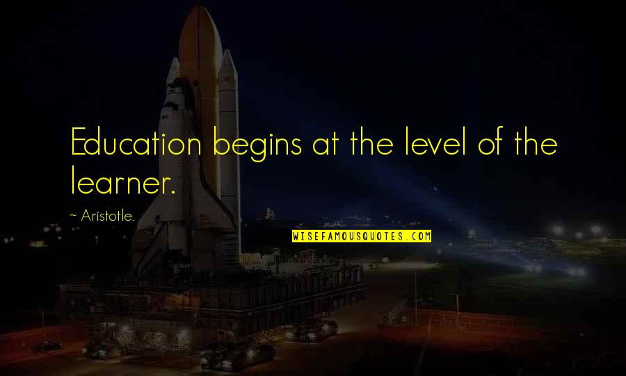 Corporeal Synonym Quotes By Aristotle.: Education begins at the level of the learner. Corporeal Synonym Quotes By Aristotle.: Education begins at the level of the learner.