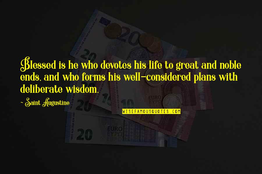 Correspondences Wicca Quotes By Saint Augustine: Blessed is he who devotes his life to Correspondences Wicca Quotes By Saint Augustine: Blessed is he who devotes his life to