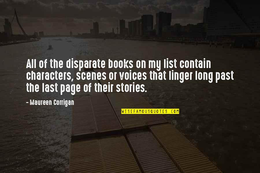 Corrigan Quotes By Maureen Corrigan: All of the disparate books on my list