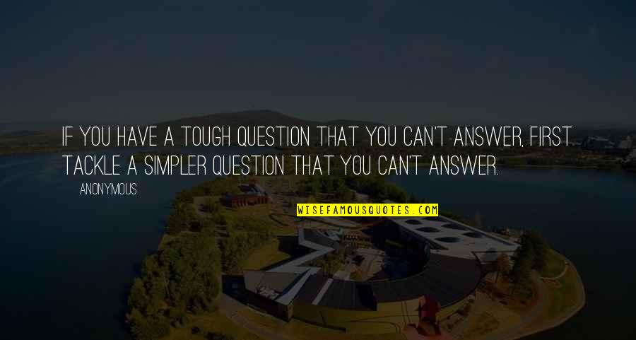 Corsettis Bridgeton Quotes By Anonymous: If you have a tough question that you