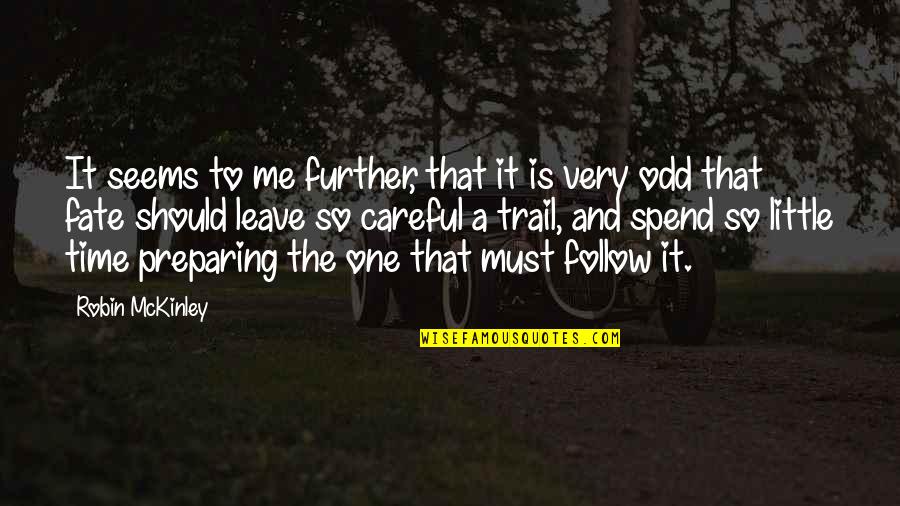 Cortese Jeep Quotes By Robin McKinley: It seems to me further, that it is Cortese Jeep Quotes By Robin McKinley: It seems to me further, that it is