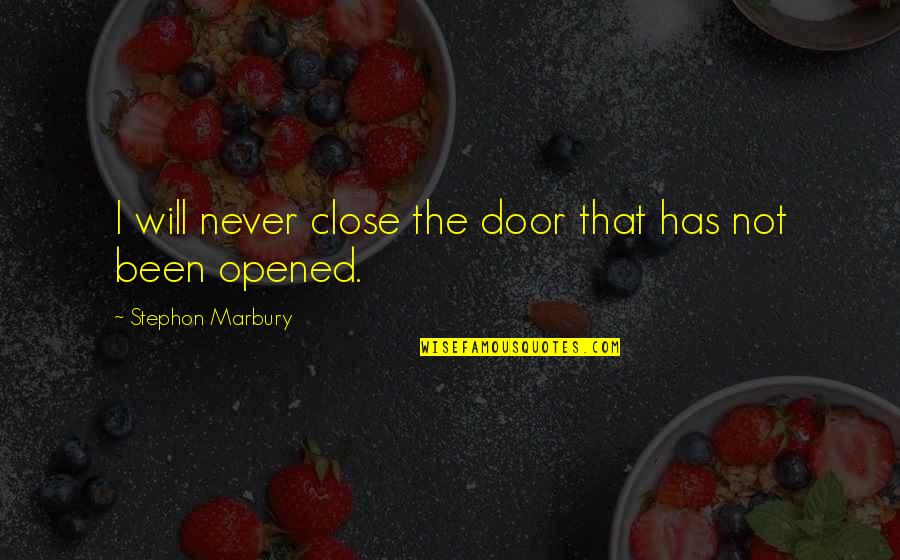 Coruja Desenho Quotes By Stephon Marbury: I will never close the door that has
