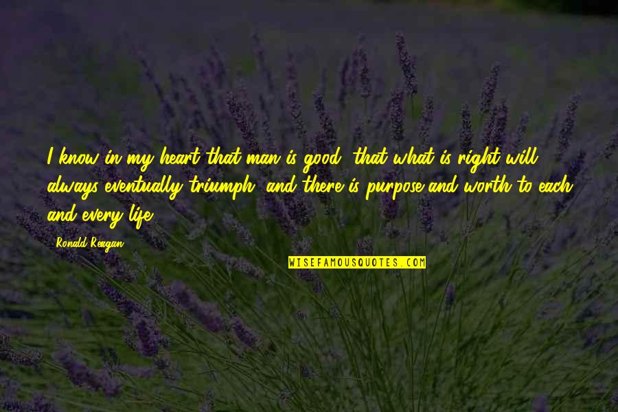 Cosey Quotes By Ronald Reagan: I know in my heart that man is