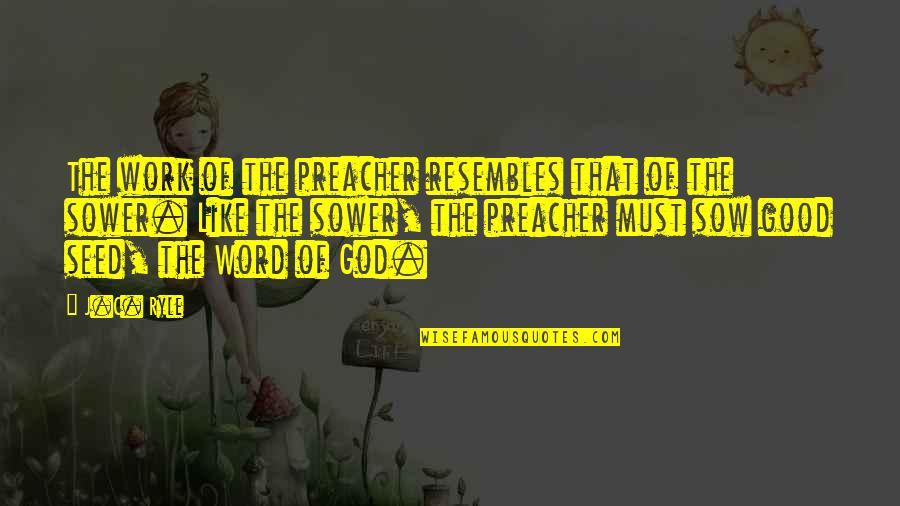 Cosmos Final Episode Quotes By J.C. Ryle: The work of the preacher resembles that of Cosmos Final Episode Quotes By J.C. Ryle: The work of the preacher resembles that of