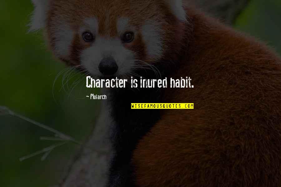 Cossarits Quotes By Plutarch: Character is inured habit. Cossarits Quotes By Plutarch: Character is inured habit.