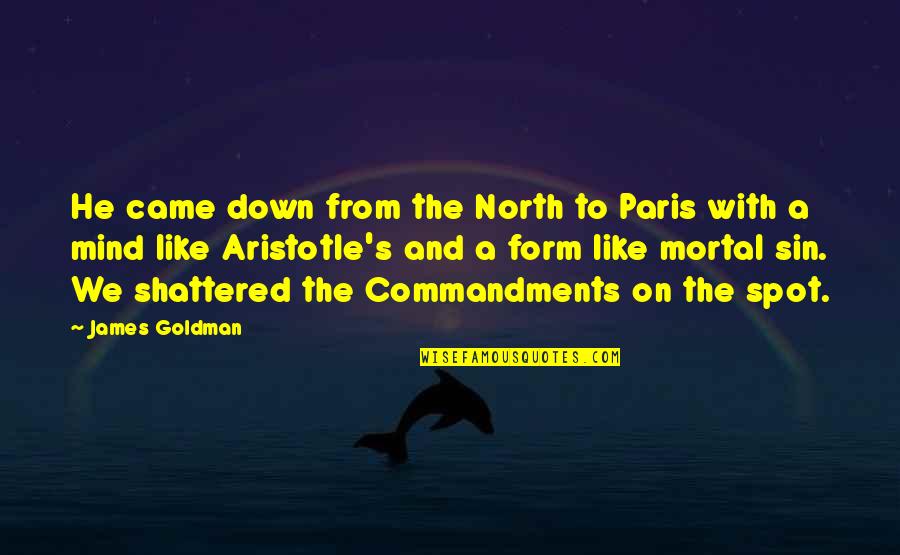 Cost Cutting Quotes By James Goldman: He came down from the North to Paris Cost Cutting Quotes By James Goldman: He came down from the North to Paris