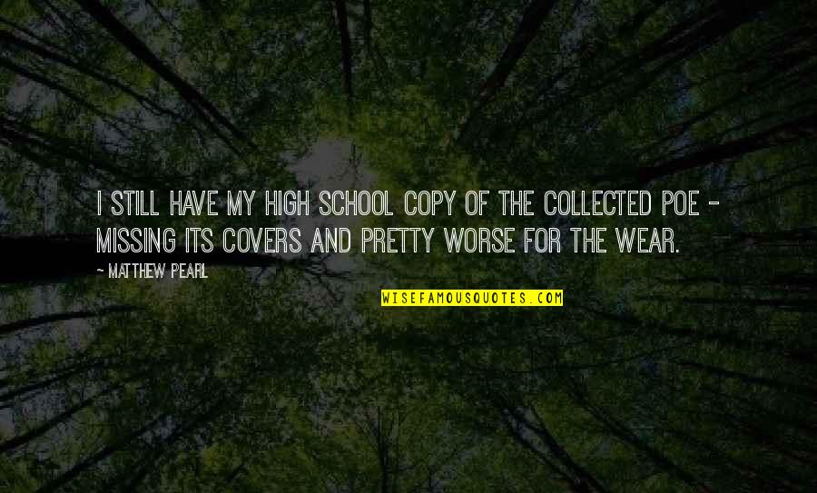 Costain Intranet Quotes By Matthew Pearl: I still have my high school copy of Costain Intranet Quotes By Matthew Pearl: I still have my high school copy of
