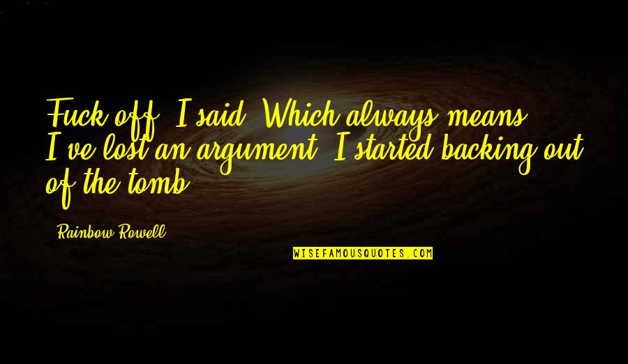 Costco Membership Quotes By Rainbow Rowell: Fuck off, I said. Which always means I've Costco Membership Quotes By Rainbow Rowell: Fuck off, I said. Which always means I've
