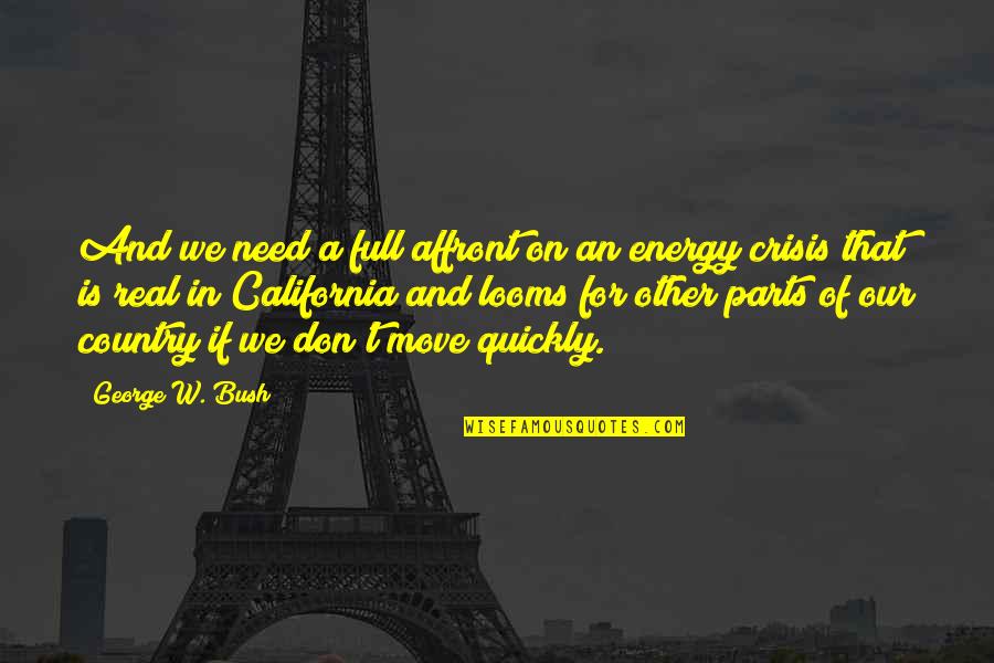 Costermans Bosduin Quotes By George W. Bush: And we need a full affront on an Costermans Bosduin Quotes By George W. Bush: And we need a full affront on an