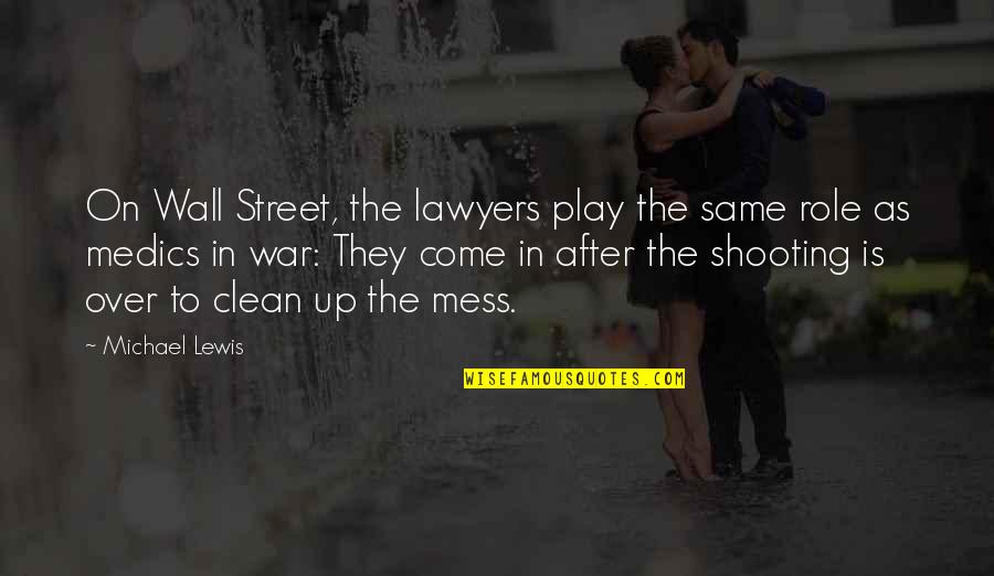 Cotejo Definicion Quotes By Michael Lewis: On Wall Street, the lawyers play the same Cotejo Definicion Quotes By Michael Lewis: On Wall Street, the lawyers play the same