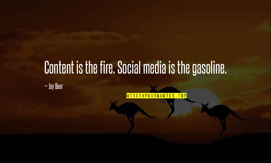 Cotera Zelda Quotes By Jay Baer: Content is the fire. Social media is the