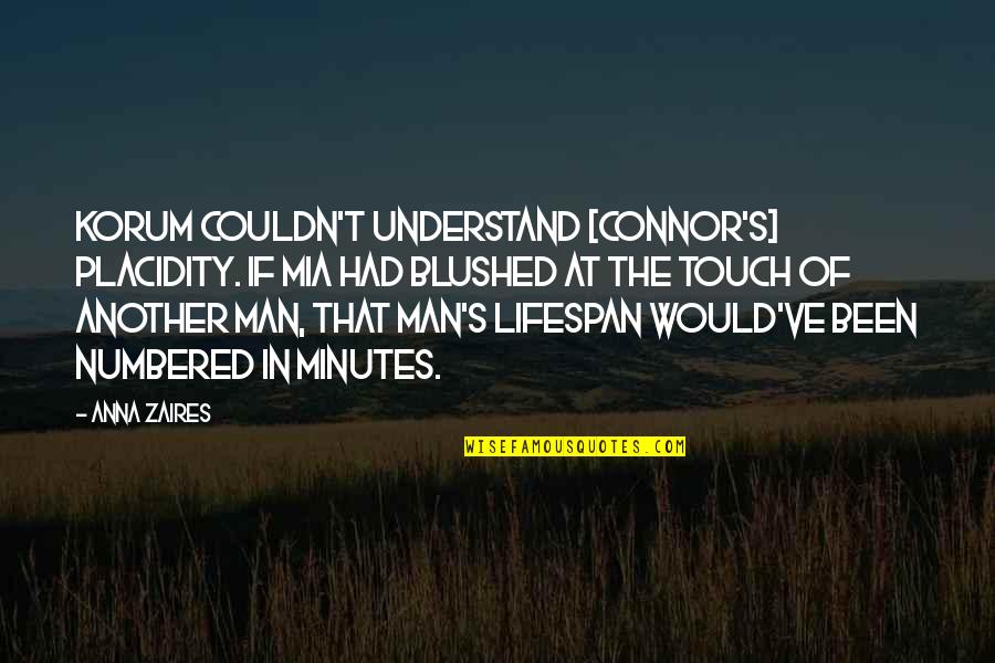 Couldn't've Quotes By Anna Zaires: Korum couldn't understand [Connor's] placidity. If Mia had