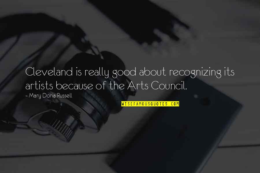 Council Quotes By Mary Doria Russell: Cleveland is really good about recognizing its artists