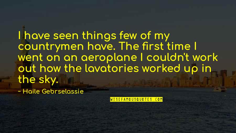 Countrymen Quotes By Haile Gebrselassie: I have seen things few of my countrymen