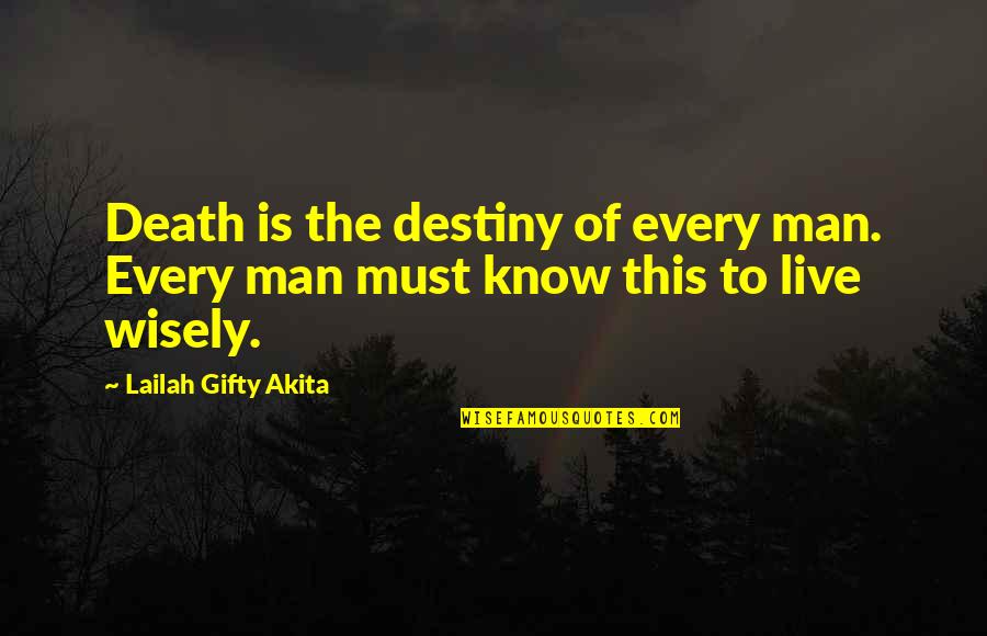 Couple Aprons With Love Quotes By Lailah Gifty Akita: Death is the destiny of every man. Every