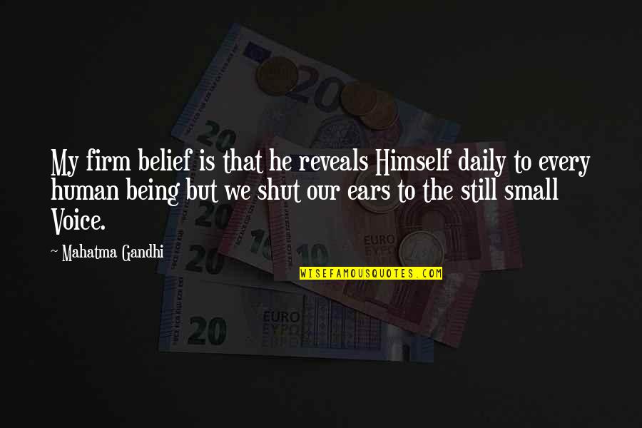 Couple Compliments Quotes By Mahatma Gandhi: My firm belief is that he reveals Himself