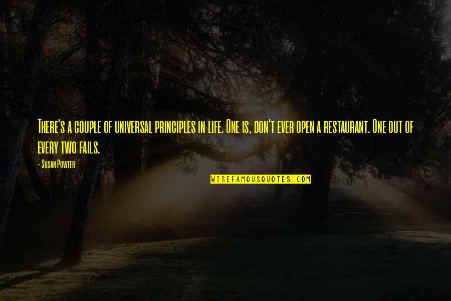 Couple Life Quotes By Susan Powter: There's a couple of universal principles in life. Couple Life Quotes By Susan Powter: There's a couple of universal principles in life.