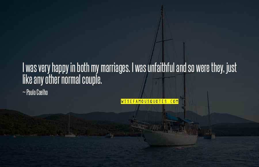 Couple Love Quotes By Paulo Coelho: I was very happy in both my marriages.