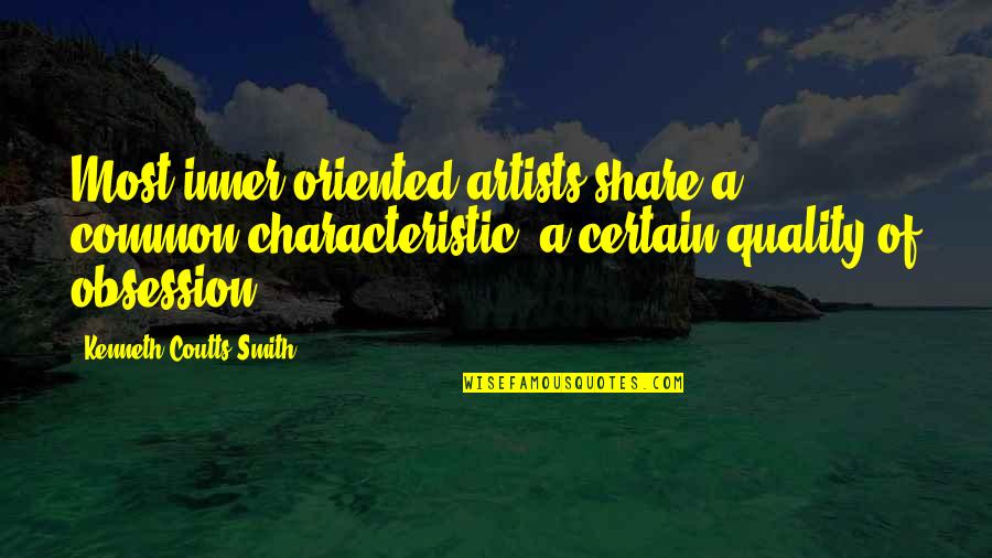 Couple Relationship Anniversary Quotes By Kenneth Coutts-Smith: Most inner-oriented artists share a common characteristic, a