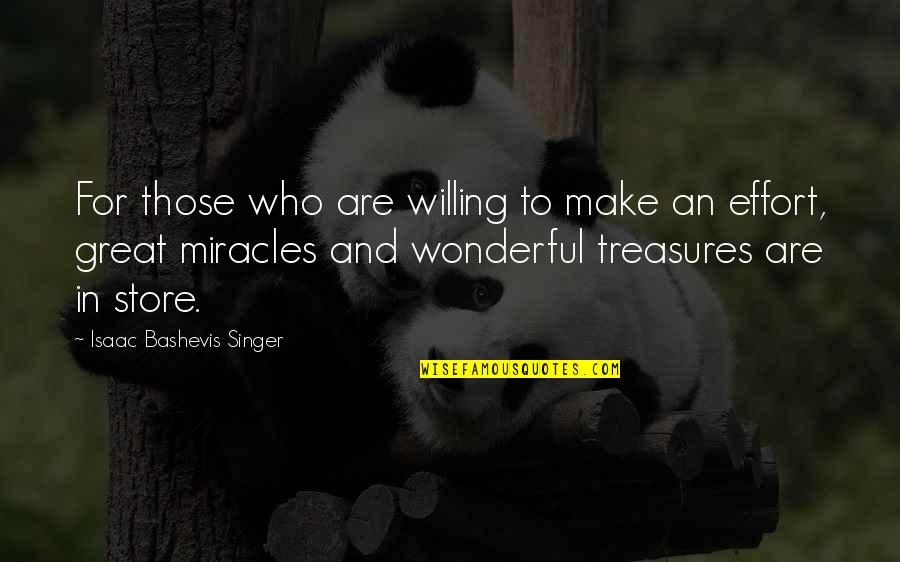 Couple Twitter Quotes By Isaac Bashevis Singer: For those who are willing to make an Couple Twitter Quotes By Isaac Bashevis Singer: For those who are willing to make an
