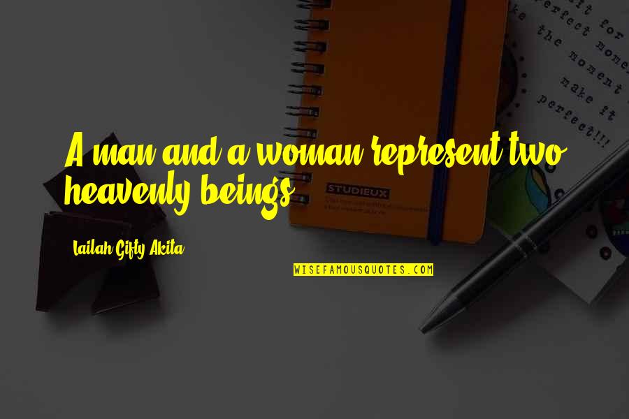 Couple Words Quotes By Lailah Gifty Akita: A man and a woman represent two heavenly
