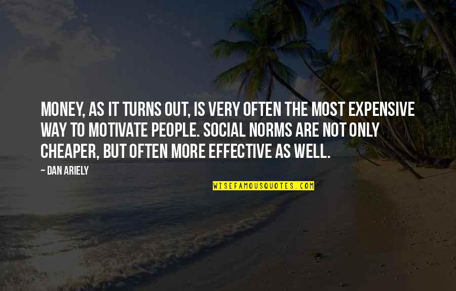 Couples Retreat Quotes By Dan Ariely: MONEY, AS IT turns out, is very often