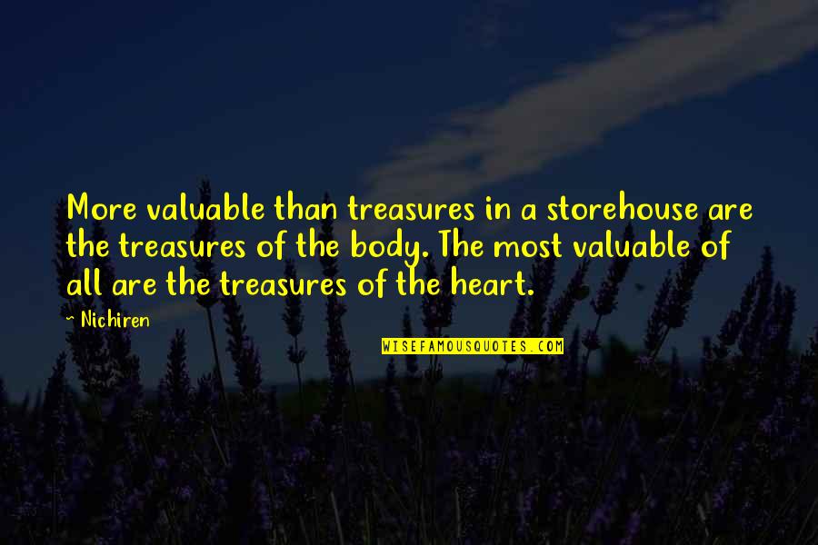 Courage And Valour Quotes By Nichiren: More valuable than treasures in a storehouse are